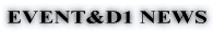 EVENT&D1 NEWS